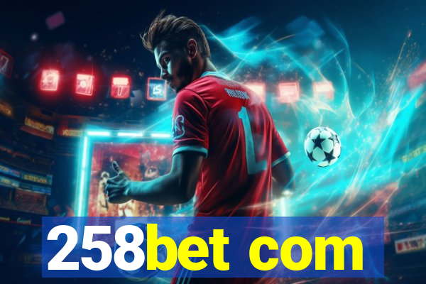 258bet com